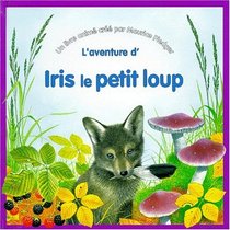 Iris le petit loup (livre anim)