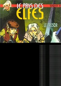 Le Pays des elfes - Elfquest, tome 18 : Le Trsor