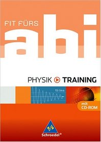 Fit frs Abi - Training. Physik
