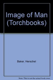 Image of Man (Torchbks.)