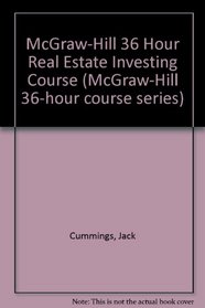 The McGraw-Hill 36 Hour Real Estate Investing Course