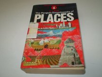 The Penguin Encyclopedia of Places (Reference Books)