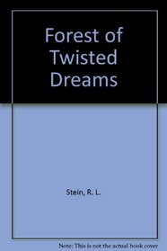 Forest of Twisted Dreams (Wizards, Warriors  You)