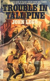 Trouble in Tall Pine (Arizona Territory, Bk 2)