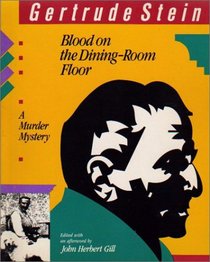Blood on the Dining Room Floor: A Murder Mystery