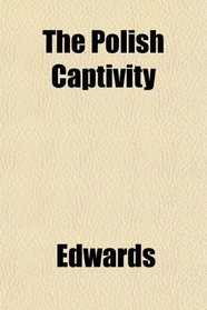 The Polish Captivity