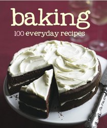Baking (100 Recipes) (Love Food)