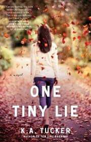 One Tiny Lie (Ten Tiny Breaths, Bk 2)