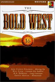 The Bold West, Vol 16 (Audiobook) (Unabridged)