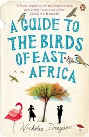 A Guide to the Birds of East Africa (Mr Malik, Bk 1)