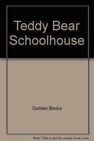 Teddy Bear Schoolhouse