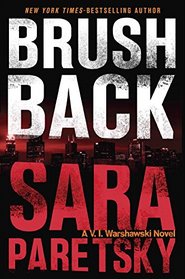 Brush Back (V.I. Warshawski, Bk 17)