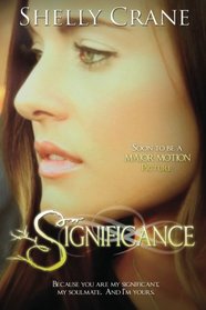 Significance: Special Movie Edition (The Significance Series) (Volume 1)