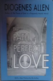 The Path of Perfect Love
