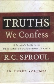 Truths We Confess 3 volume set