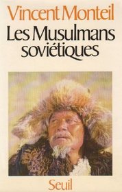 Les musulmans sovietiques (French Edition)