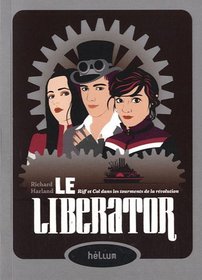 Le liberator (French Edition)
