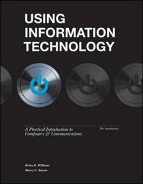 Using Information Technology 10e Introductory Edition