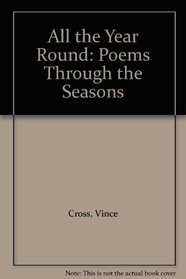 All the Year Round: Poems Through the Seasons