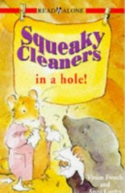 Squeaky Cleaners in a Hole (Read Alone)