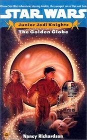 The Golden Globe (Star Wars: Junior Jedi Knights)