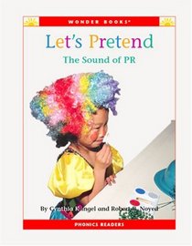Let's Pretend: The Sound of Pr (Wonder Books, Phonics Readers)