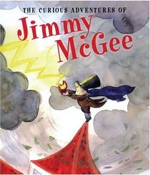The Curious Adventures of Jimmy Mcgee [UNABRIDGED]