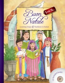 Buon Natale: Learning Songs & Traditions in Italian (Christmas) Teach Me Tapes (Italian and English Edition)