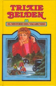 El Misterio del Vagabundo (The Mystery of the Vanishing Victim) (Trixie Belden, Bk 33) (Spanish Edition)