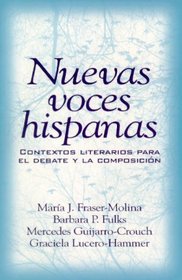 Nuevas voces hispanas: contextos literarios para el debate y la composicin