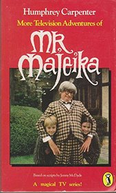 More T.V. Adventures of Mr.Majeika (Puffin Books)