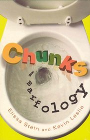 Chunks: A Barfology