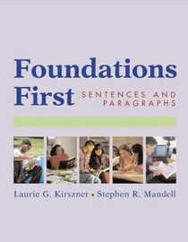 Foundations First : Sentences and Paragraphs