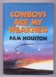 Cowboys Are My Weakness: Stories