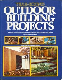 Year-Round Outdoor Building Projects