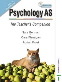 Psychology AS: Teacher's Companion and CD-ROM