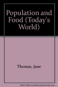 Population and Food (Today's World)