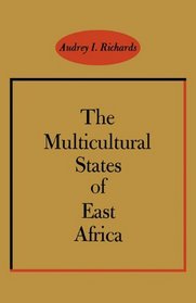Multicultural States of East Africa (K. Callard Lect.)