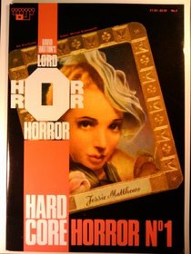 Lord Horror: Hard Core Horror No.3