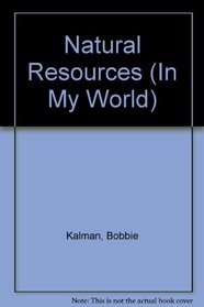 Natural Resources (In My World)