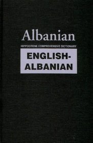 Albanian-English Dictionary (Hippocrene Comprehensive Dictionary)