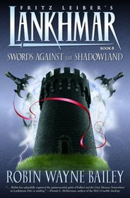 Swords Against the Shadowland (Lankhmar, Bk 8)