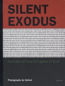 Silent Exodus:  Portraits of Iraqi Refugees in Exile