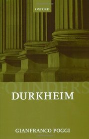 Durkheim (Founders of Modern Political and Social Thought)