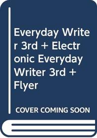 Everyday Writer 3e & Electronic Everyday Writer 3e & Flyer