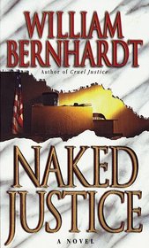 Naked Justice (Ben Kincaid, Bk 6)