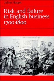 Risk and Failure in English Business 1700-1800