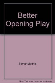 Better Opening Play
