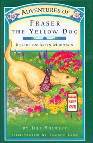 Adventures of Fraser the Yellow Dog: Rescue on Aspen Mountain