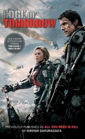 All You Need Is Kill: Movie Tie-in Edition (All You Need Is Kill (Novel))